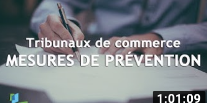 mercredi#9 Tribunaux de commerce et mesures de prévention