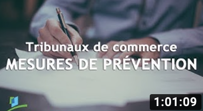 mercredi#9 Tribunaux de commerce et mesures de prévention